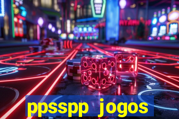 ppsspp jogos download mediafıre